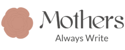 mothers-always-write-badge